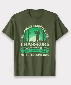 Cadeau Originale Chasseur, Chasse Sanglier T-shirt, Ne Jamais Embêter les Chasseurs, Cadeau Humour Chasseur - CTS21032202