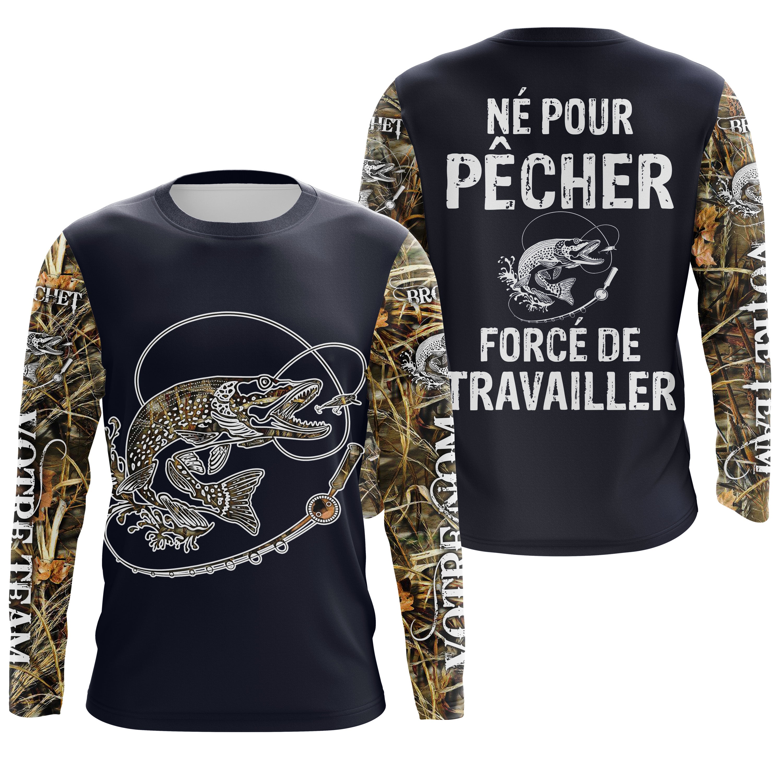 T-shirt Pêcheur Brochet Né Pour Pêcher, Force de Travailler - Protection UV & Style - CT24072023